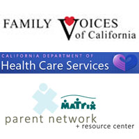 Family Voices of California California Department of Health Care Services Matrix Parent Network