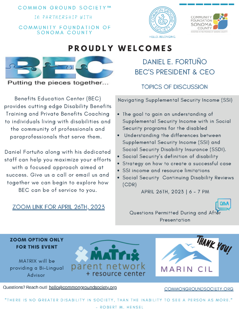 Common Ground Society™ in Partnership with Community Foundation of Sonoma County welcomes Daniel E. Fortuño, president and CEO of Benefits Education Center (BEC) 