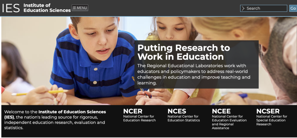 Welcome to the Institute of Education Sciences (IES), the nation's leading source for rigorous, independent education research, evaluation and statistics. Putting research to work in education. 