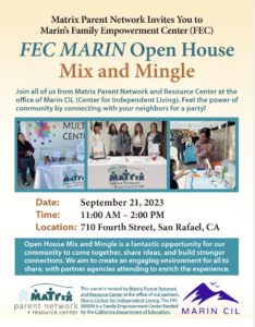 Matrix Parent Network Invites You to Marin’s Family Empowerment Center (FEC) FEC MARIN Open House Mix and Mingle