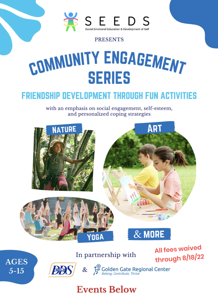 SEEDS Social Emotional Education & Development of Self PRESENTS COMMUNITY ENGAGEMENT SERIES flyer