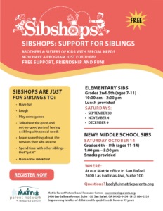 Flyer for Matrix Parent Network Sibshops Program