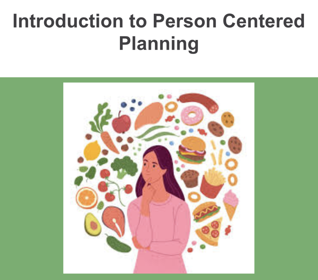 Introduction to Person Centered Planning