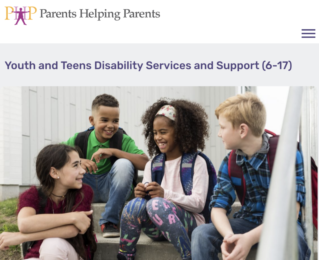 Youth and Teens Disability Services and Support (6-17) on the Parents Helping Parents (PHP) website
