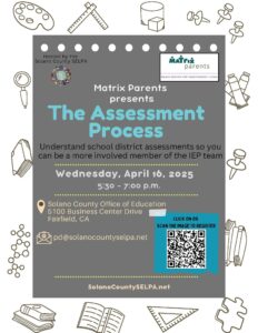Matrix Parents at Marin CIL presents The Assessment Process